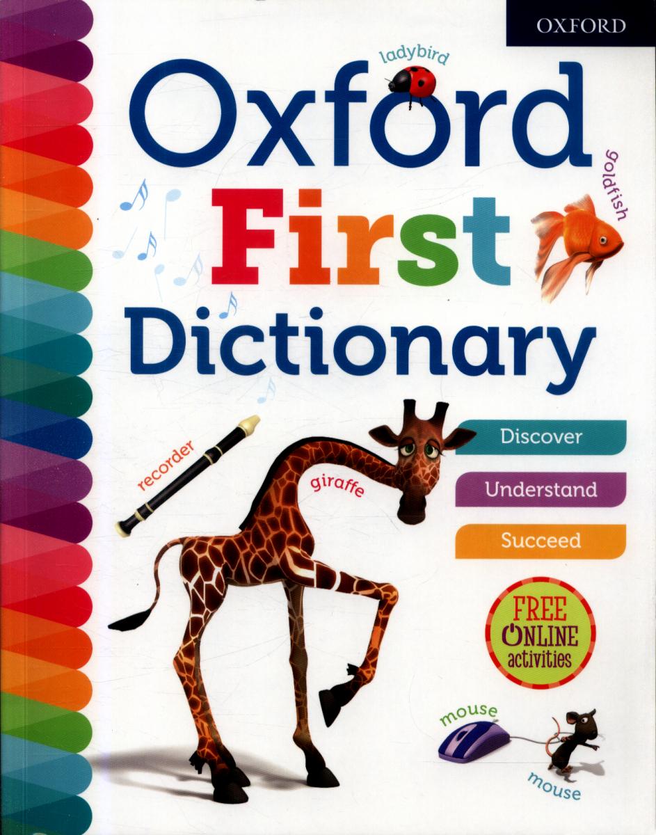 First dictionary. Oxford first Dictionary. Oxford English словарь для детей. My first Oxford Dictionary. Oxford very first Dictionary.